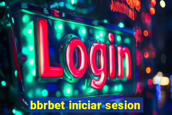 bbrbet iniciar sesion